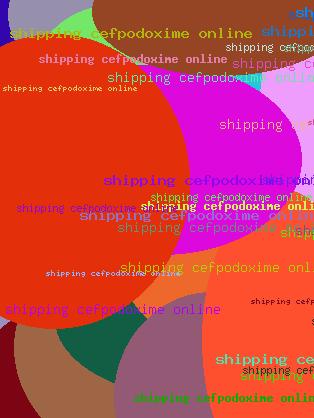Shipping cefpodoxime online